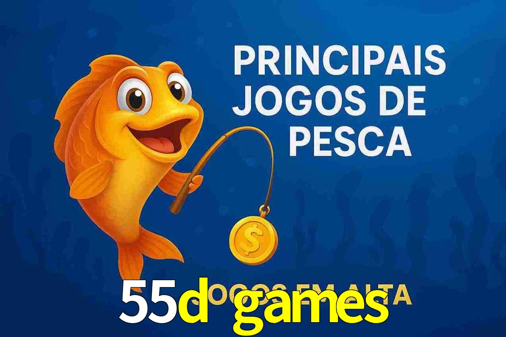 Pesca no 55d games